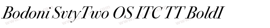 Bodoni SvtyTwo OS ITC TT BoldIt字体转换